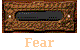 Fear